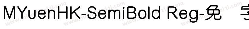 MYuenHK-SemiBold Reg字体转换